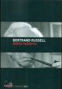 RUSSELL BERTRAND, Sintesi filosofica