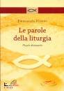 VIVIANO EMMANUELA, Le parole della liturgia Piccolo dizionario