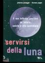 PAUNGGER -  POPPE, Servirsi della luna