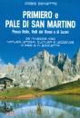 immagine di Primiero e Pale di san Martino 25 itinerari