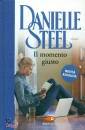 STEEL DANIELLE, IL MOMENTO GIUSTO