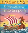 USBORNE, Tanto tempo fa