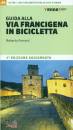 immagine di Guida alla via Francigena in bicicletta