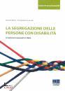 MERLO - TARANTINO/ED, La segregazione delle persone con disabilit