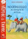 SIEGNER INGO, Nocedicocco Avventura in africa