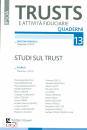 LUPOI MAURIZIO, Studi sul Trust Trust e attivit fiduciarie