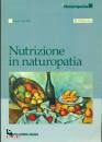 immagine di NUTRIZIONE IN NATUROPATIA