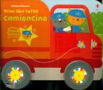 USBORNE, Il camioncino Primi libri tattili