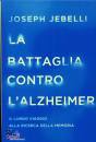 JEBELLI JOSEPH, La battaglia contro l