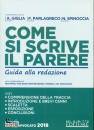 CIGLIA SPINOCCIA ..., Come si scrive il parere Guida alla redazione