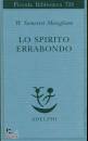 SOMERSET MAUGHAM W., Lo spirito errabondo