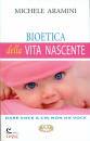 immagine di Bioetica della vita nascente