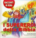 immagine di I supereroi della Bibbia   Racconti in rima