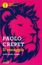 CREPET PAOLO, Il coraggio Vivere, amare, educare