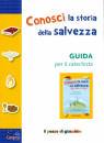 PIACENTINI - ROSSI, Conosci la storia della salvezza - Guida