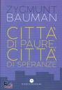 BAUMAN ZYGMUNT, Citta