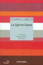 LUBICH CHIARA, Lo spirito Santo