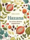 GAVIN PAOLA, Hazana La cucina ebraica vegetariana