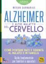 CARNARUS MEGAN, Alzheimer e altre malattie del cervello