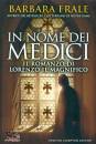 FRALE BARBARA, In nome dei medici - Lorenzo il Magnifico