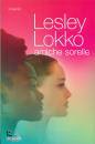 LOKKO LESLEY, Amiche sorelle