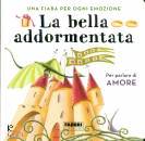 FABBRI  EDITORI, La bella addormentata  Per parlare di amore