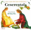 FABBRI EDITORI, Cenerentola Per parlare di rivalit