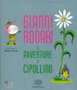 RODARI GIANNI, Le avventure di cipollino