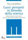 CASTELLANA MARIO, Cuori pensanti in filosofia della scienza