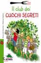 Bussolati Emanuela,, Il Club dei cuochi segreti