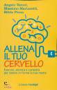 VENUTI - PINNA - ..., Allena il tuo cervello Esercizi, attivit e ...