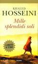 HOSSEINI KHALED, Mille splendidi soli