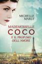 MICHELLE MARLY, Mademoiselle Coco e il profumo dell
