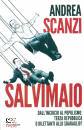 ANDREA SCANZI, SalviMaio.Il governo dei dilettanti allo sbaraglio