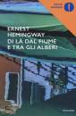 Hemingway Ernest, Di la