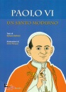 BAFFETTI - PENAZZI, Paolo VI Un santo moderno