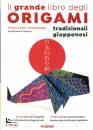 DECIO - BATTAGLIA, Il grande libro degli origami giapponesi