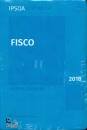 IPSOA, Fisco 2018 in pratica  2 edizione