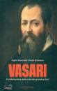 ROWLAND - CHARNEY, Vasari Il collezionista delle vite dei grandi ...