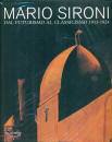 BENZI - LEONE ..., Mario Sironi Dal futurismo al classicismo 1913-24