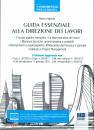 AGLIATA MARCO, Guida essenziale alla direzione dei lavori