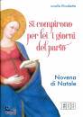 SORELLA ELISABETTA, Si compirono per lei i giorni del parto  Novena