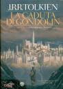 TOLKIEN JOHN R.R., La caduta di Gondolin