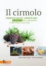 GASTEIGER - THALER -, Il cirmolo 99 ricette per il benessere la bellezza