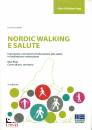 immagine di Nordic walking e salute