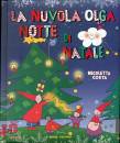 COSTA NICOLETTA, La nuvola olga - notte di natale