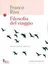 RIVA FRANCO, Filosofia del viaggio