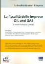 CROVATO FRANCESCO, La fiscalit delle imprese oil and gas