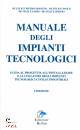 DE FELICE PIERO & F., Mnuale degli impianti tecnologici