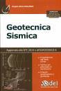 RABUFFETTI ANGELO S., Geotecnica Sismica - Aggiornato alle NTC 2018 e ..